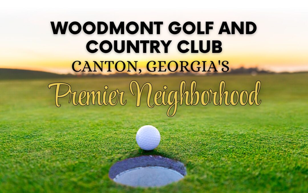 Moving to Canton GA | Woodmont Golf and Country Club